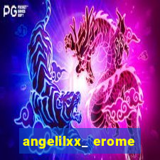 angelilxx_ erome